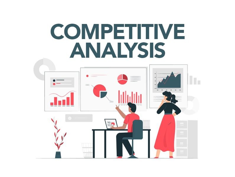 Competitive Analysis: How to Outshine Your Competitors and Win Your Market